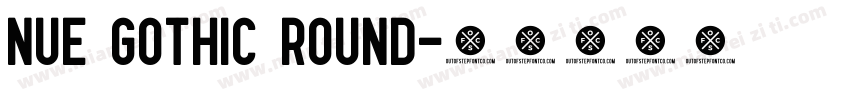 Nue Gothic Round字体转换